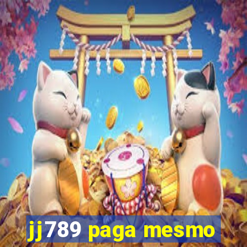 jj789 paga mesmo